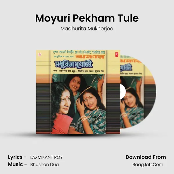 Moyuri Pekham Tule MP3 Song by Madhurita Mukherjee Cover