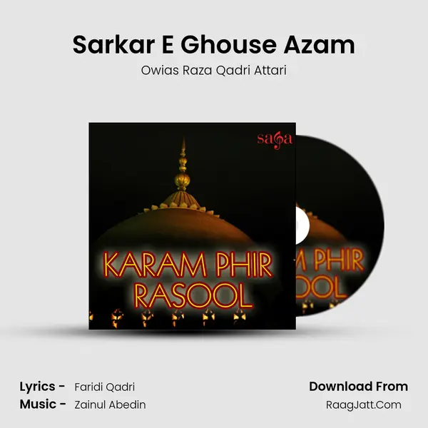 Sarkar E Ghouse Azam MP3 Song by Owias Raza Qadri Attari Cover