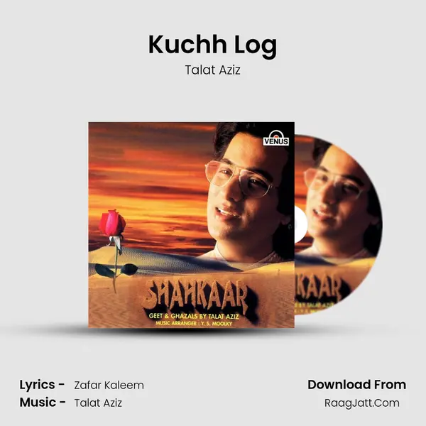 Kuchh Log MP3 Song by Talat Aziz Cover