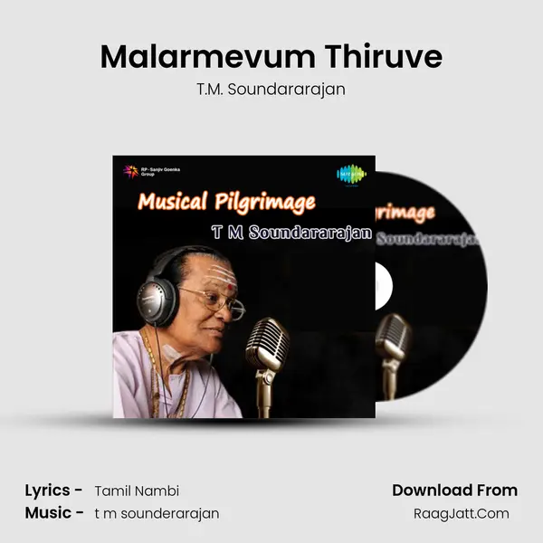 Malarmevum Thiruve MP3 Song by T.M. Soundararajan Cover
