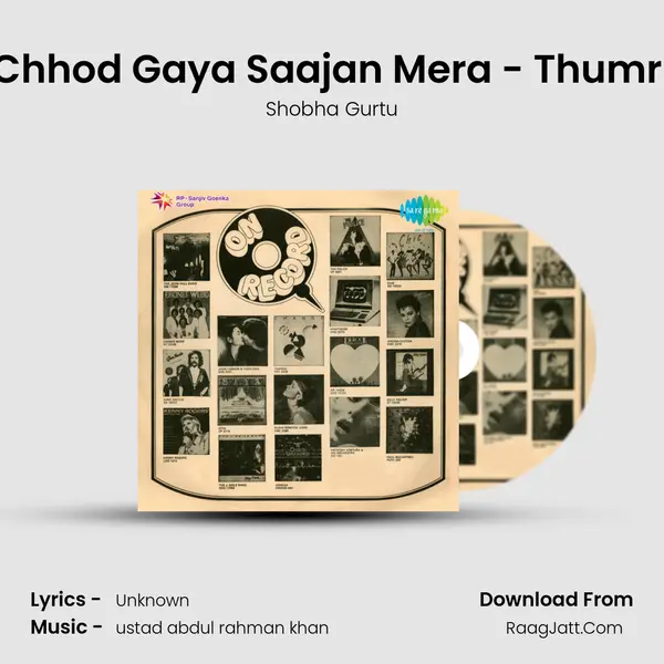 Chhod Gaya Saajan Mera - Thumri MP3 Song by Shobha Gurtu Cover