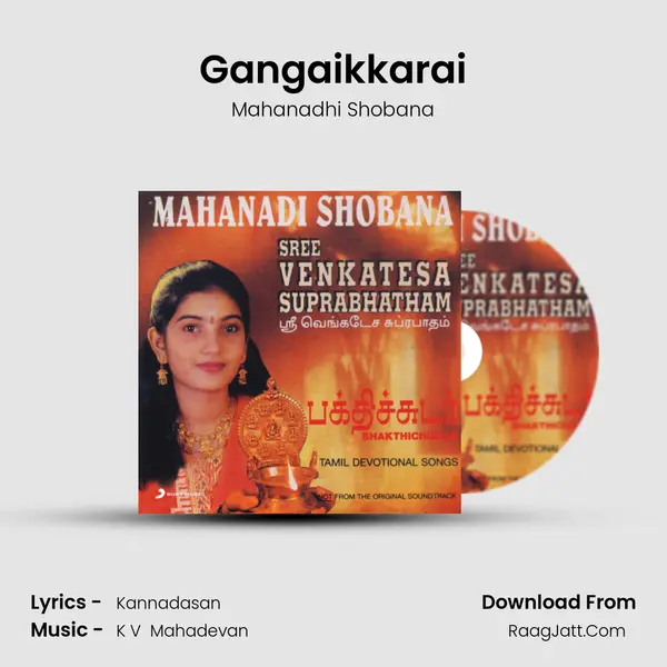 Gangaikkarai MP3 Song by Mahanadhi Shobana Cover