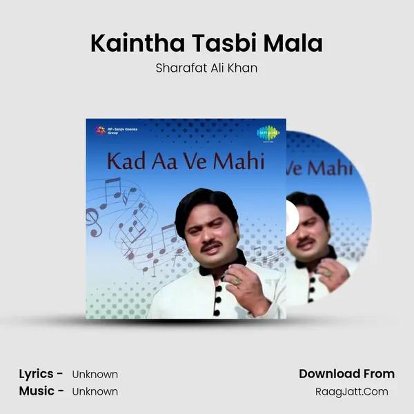 Kaintha Tasbi Mala MP3 Song by Sharafat Ali Khan Cover