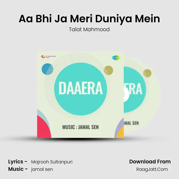 Aa Bhi Ja Meri Duniya Mein MP3 Song by Talat Mahmood Cover
