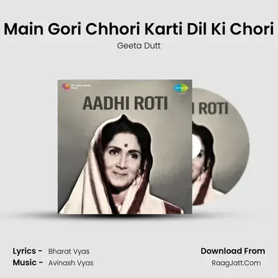 Main Gori Chhori Karti Dil Ki Chori MP3 Song by Geeta Dutt Cover