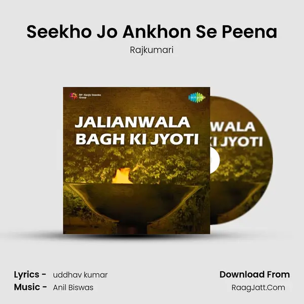 Seekho Jo Ankhon Se Peena MP3 Song by Rajkumari Cover