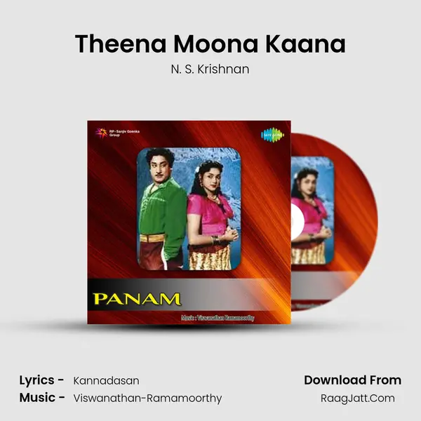Theena Moona Kaana MP3 Song by N. S. Krishnan Cover