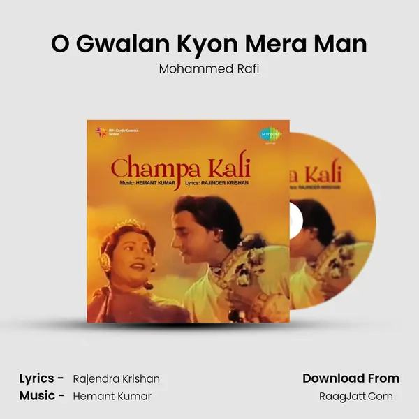 O Gwalan Kyon Mera Man MP3 Song by Mohammed Rafi Cover