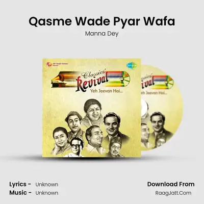Qasme Wade Pyar Wafa MP3 Song by Manna Dey Cover