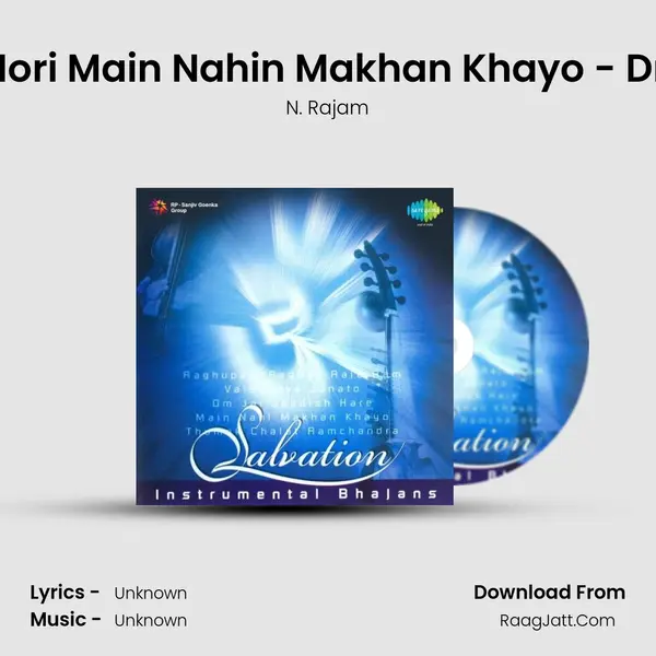 Maiya Mori Main Nahin Makhan Khayo - Drnrajam Cover