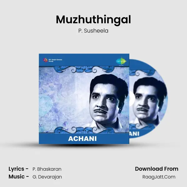 Muzhuthingal MP3 Song by P. Susheela Cover