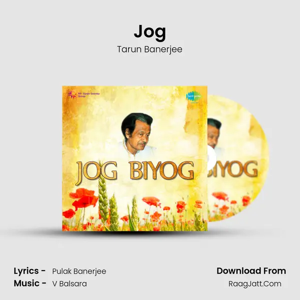 Jog MP3 Song by Tarun Banerjee Cover