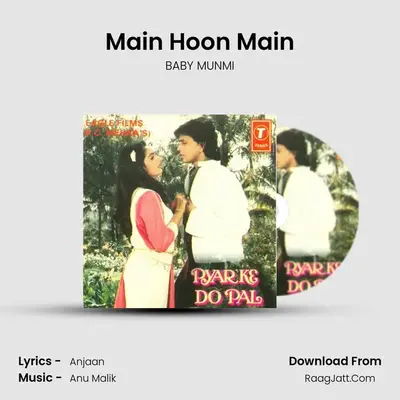 Main Hoon Main mp3 song