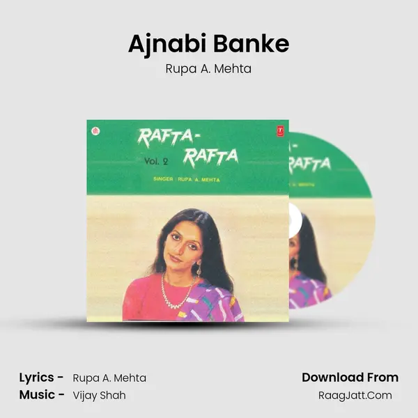 Ajnabi Banke MP3 Song by Rupa A. Mehta Cover