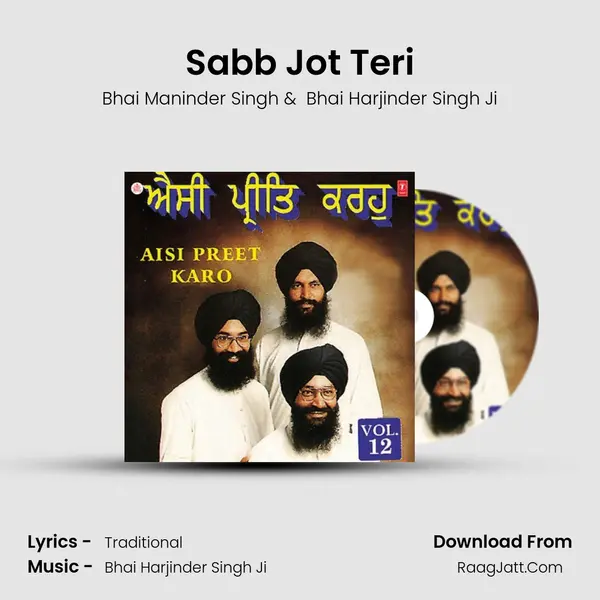 Sabb Jot Teri MP3 Song by Bhai Maninder Singh Cover