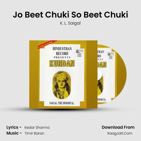 Jo Beet Chuki So Beet Chuki mp3 song