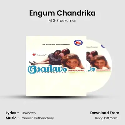 Engum Chandrika MP3 Song by M G Sreekumar Cover