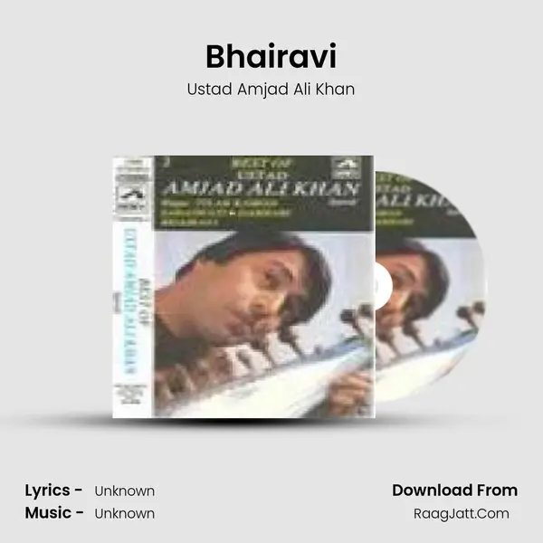 Bhairavi MP3 Song by Ustad Amjad Ali Khan Cover