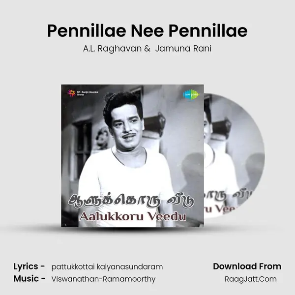 Pennillae Nee Pennillae MP3 Song by A.L. Raghavan Cover