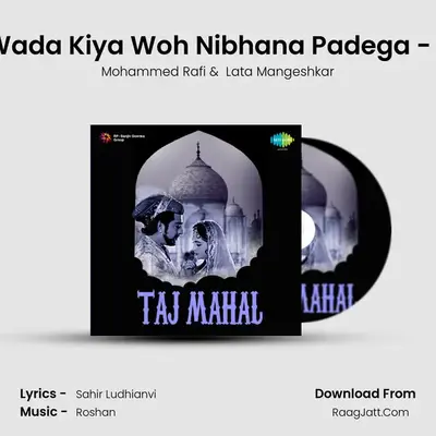Jo Wada Kiya Woh Nibhana Padega - Sad MP3 Song by Mohammed Rafi Cover