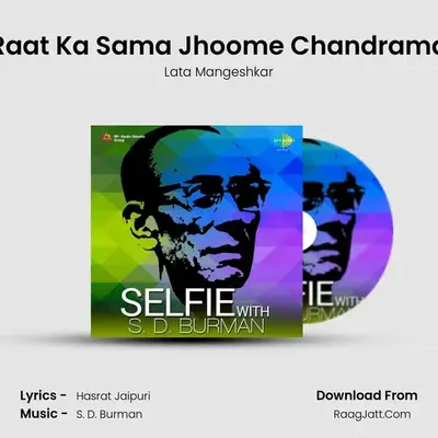 Raat Ka Sama Jhoome Chandrama MP3 Song by Lata Mangeshkar Cover