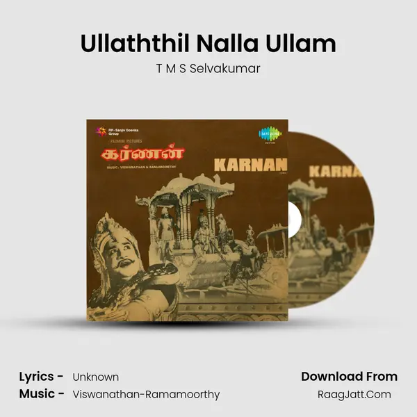 Ullaththil Nalla Ullam MP3 Song by T M S Selvakumar Cover