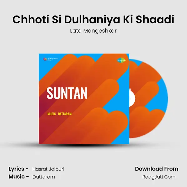 Chhoti Si Dulhaniya Ki Shaadi MP3 Song by Lata Mangeshkar Cover