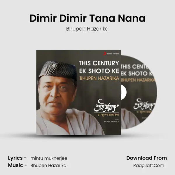 Dimir Dimir Tana Nana MP3 Song by Bhupen Hazarika Cover