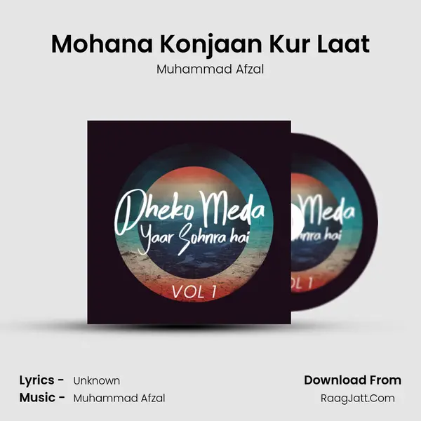 Mohana Konjaan Kur Laat MP3 Song by Muhammad Afzal Cover