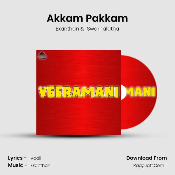 Akkam Pakkam MP3 Song by Ekanthan Cover