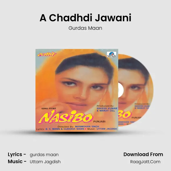 A Chadhdi Jawani MP3 Song by Gurdas Maan Cover