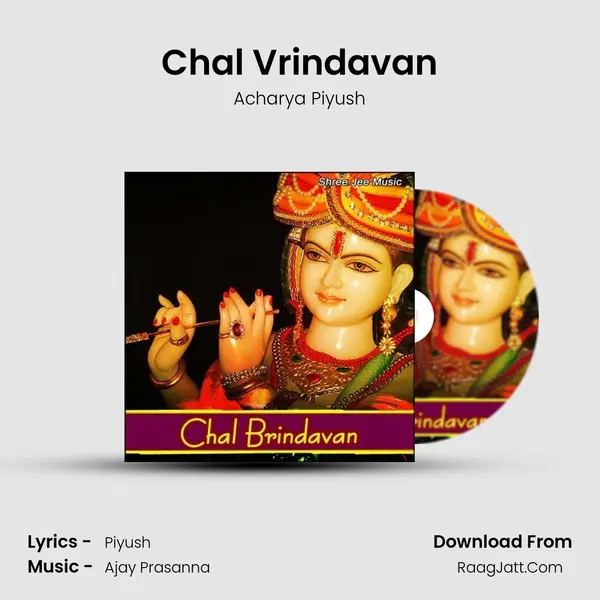 Chal Vrindavan MP3 Song by Acharya Piyush Cover