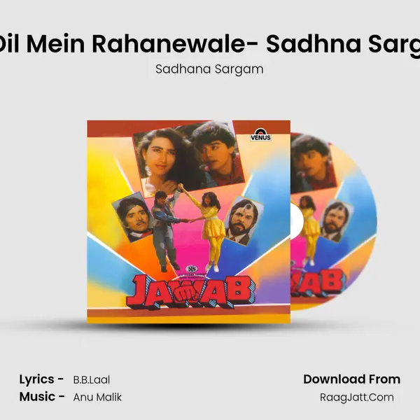 Ye Dil Mein Rahanewale- Sadhna Sargam MP3 Song by Sadhana Sargam Cover