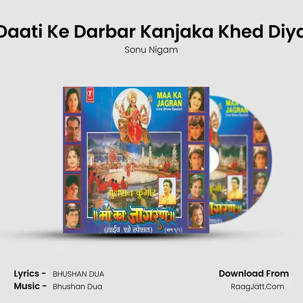 Daati Ke Darbar Kanjaka Khed Diya MP3 Song by Sonu Nigam Cover