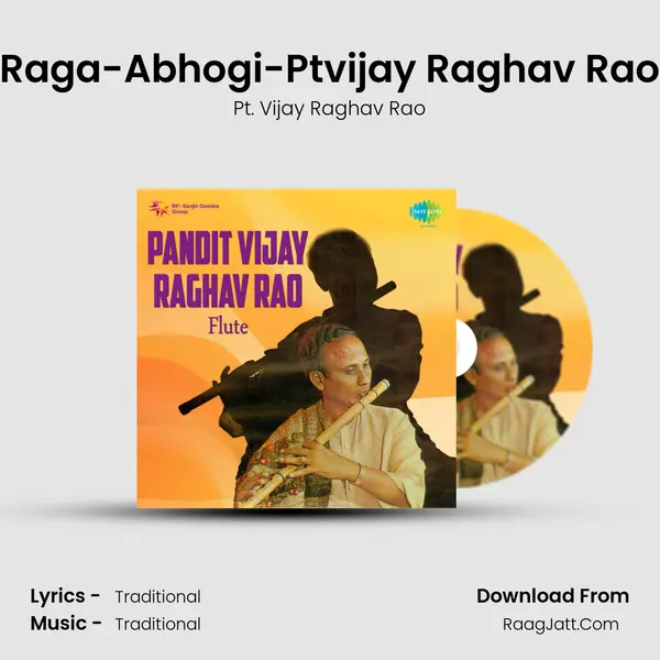 Raga-Abhogi-Ptvijay Raghav Rao MP3 Song by Pt. Vijay Raghav Rao Cover