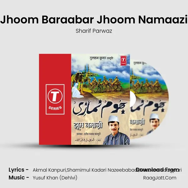 Jhoom Baraabar Jhoom Namaazi MP3 Song by Sharif Parwaz Cover