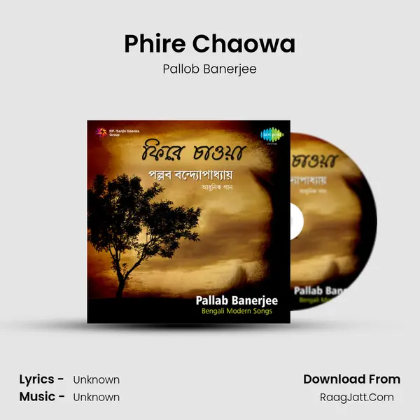 Phire Chaowa MP3 Song by Pallob Banerjee Cover