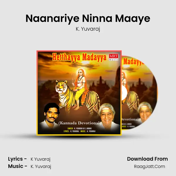 Naanariye Ninna Maaye MP3 Song by K. Yuvaraj Cover