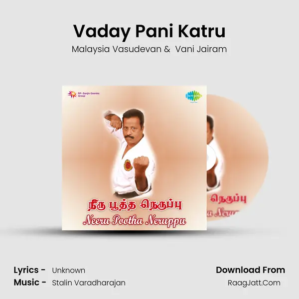 Vaday Pani Katru MP3 Song by Malaysia Vasudevan Cover