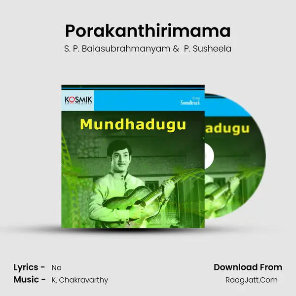 Porakanthirimama MP3 Song by S. P. Balasubrahmanyam Cover