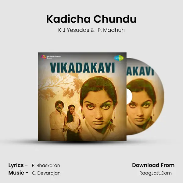 Kadicha Chundu mp3 song