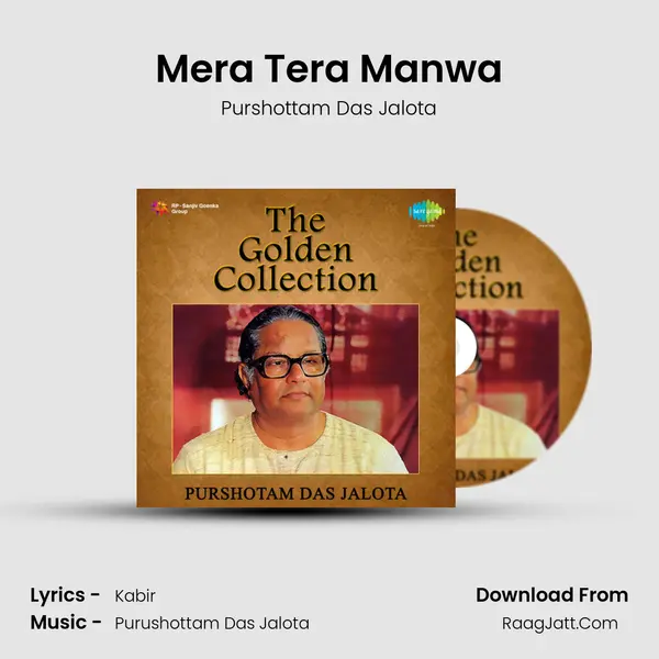 Mera Tera Manwa MP3 Song by Purshottam Das Jalota Cover