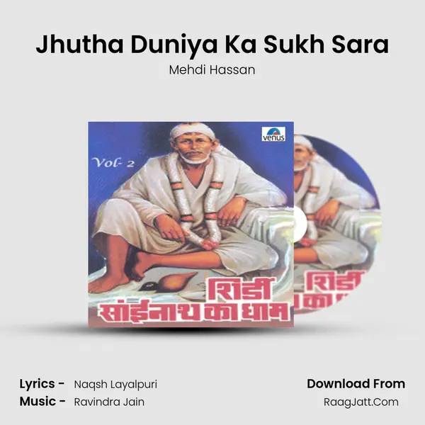 Jhutha Duniya Ka Sukh Sara MP3 Song by Mehdi Hassan Cover