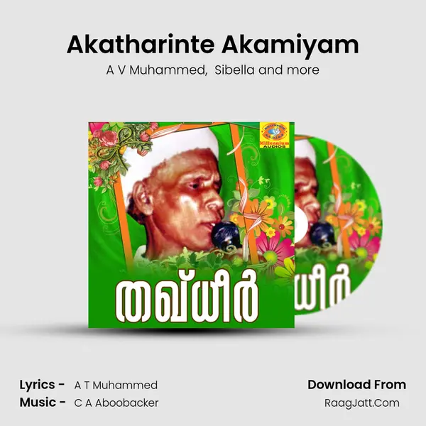Akatharinte Akamiyam MP3 Song by A V Muhammed Cover