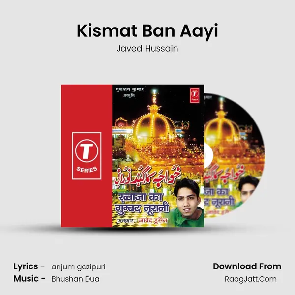 Kismat Ban Aayi MP3 Song by Javed Hussain Cover