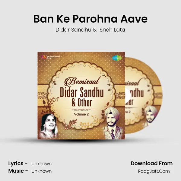 Ban Ke Parohna Aave MP3 Song by Didar Sandhu Cover
