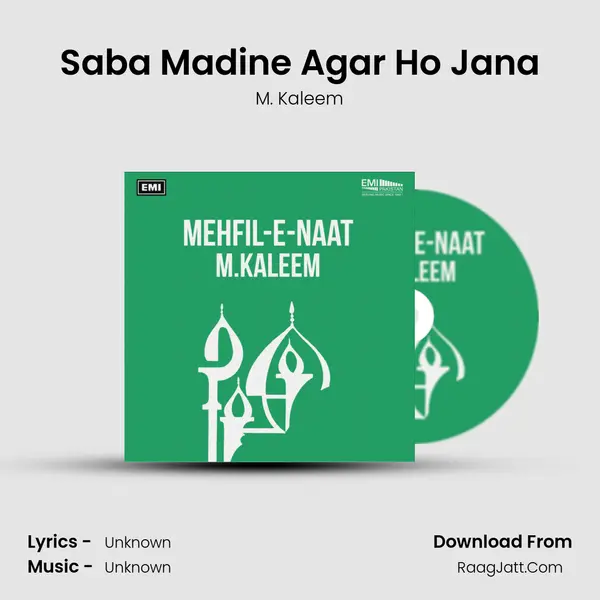 Saba Madine Agar Ho Jana MP3 Song by M. Kaleem Cover