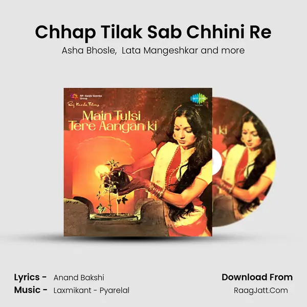 Chhap Tilak Sab Chhini Re MP3 Song by Asha Bhosle Cover