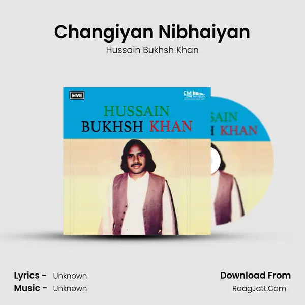 Changiyan Nibhaiyan MP3 Song by Hussain Bukhsh Khan Cover