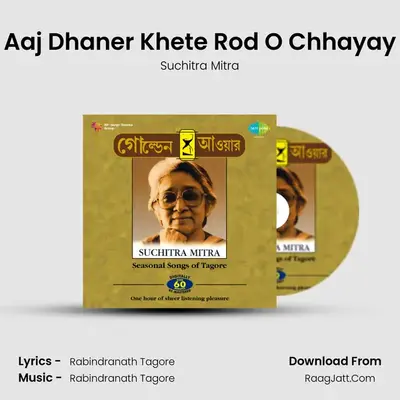 Aaj Dhaner Khete Rod O Chhayay MP3 Song by Suchitra Mitra Cover